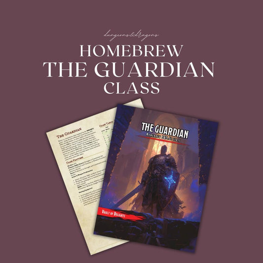 The Guardian Homebrew Class Guide