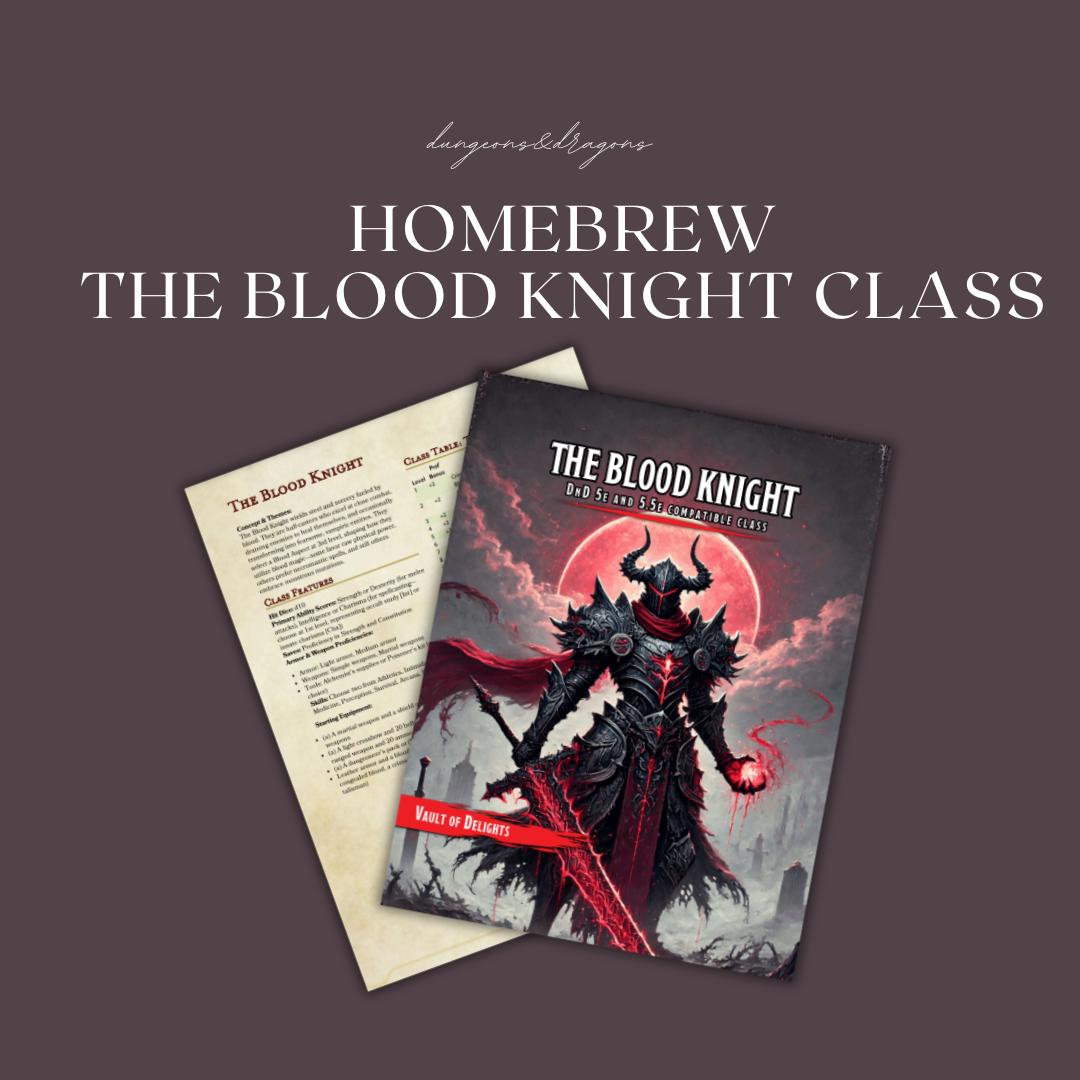 Homebrew The Blood Knight Class Guide