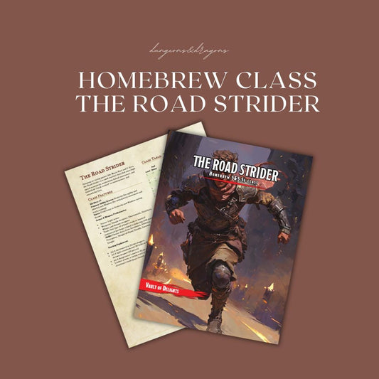 Road Strider Homebrew Class Guide