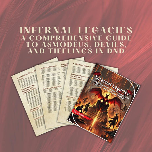 Infernal Legacies A Comprehensive Guide to Asmodeus, Devils, and Tieflings
