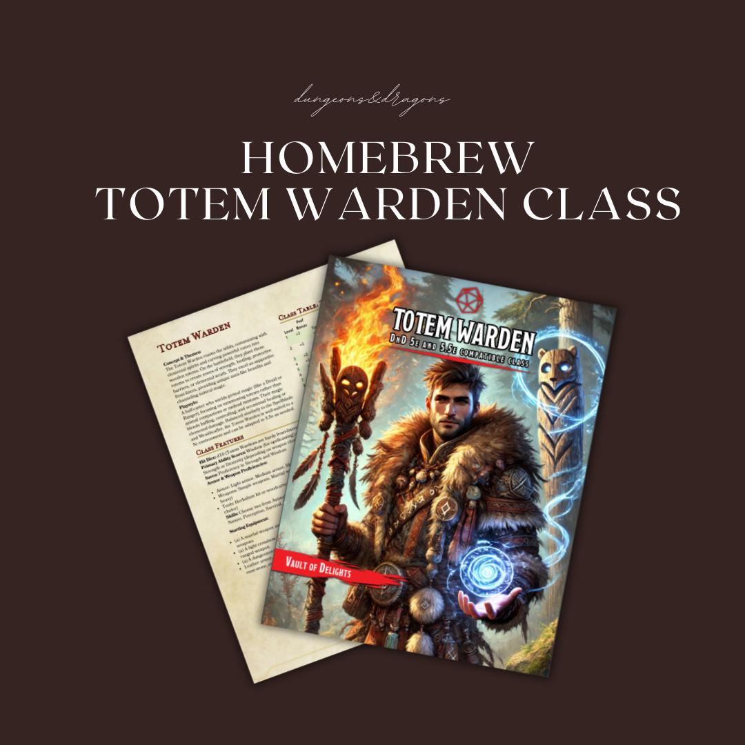 Homebrew Totem Warden Class Guide