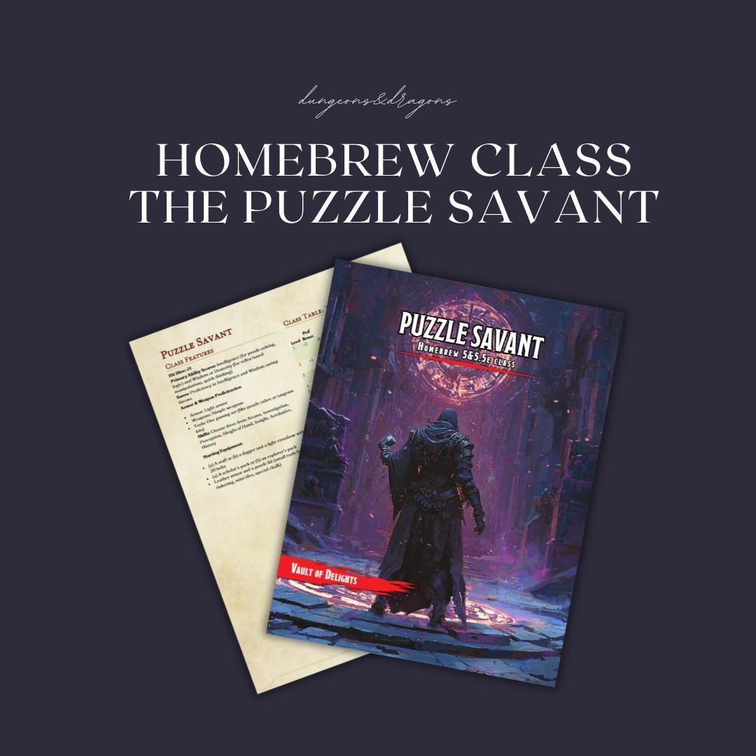 Puzzle Savant Homebrew Class Guide