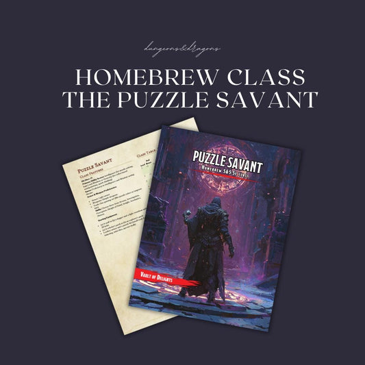 Puzzle Savant Homebrew Class Guide